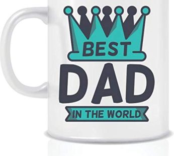 Best Dad In The World- Special Gift For your Dad Printed Mug