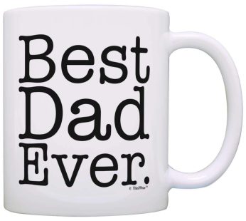 Best Dad Ever -Special Gift For DAd Printed Mug