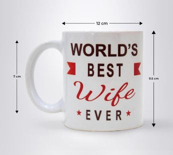 STORE INDYA Printed Coffee Mugs – 11oz | World’s Best Wife Ever | Campfire Mug | Novelty Cup | Best Mom Gifts | Present Idea for Mother from Husband, Son, Daugther, kids | Unique Gift for Her, Women